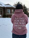 Living for the ONE -Hoodie